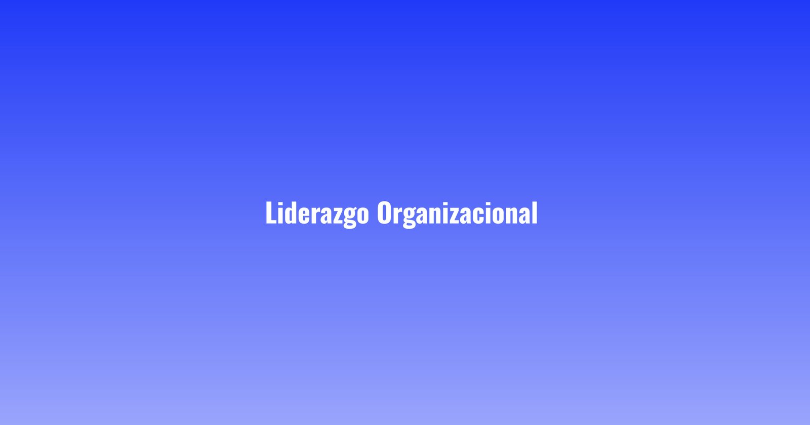 Entrenamiento en Liderazgo Organizacional